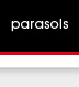 parasols